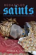 E-Book (epub) Bedazzled Saints von Noria K. Litaker