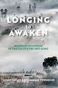 Kartonierter Einband Longing to Awaken von Holly (EDT) Gayley, Dominique (EDT) Townsend, Ja