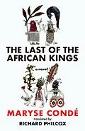 E-Book (epub) The Last of the African Kings von Maryse Condé