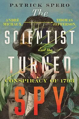 E-Book (epub) The Scientist Turned Spy von Patrick Spero