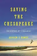 E-Book (epub) Saving the Chesapeake von Andrew S. Ramey