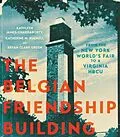 E-Book (epub) The Belgian Friendship Building von Kathleen James-Chakraborty, Katherine M. Kuenzli, Bryan Clark Green