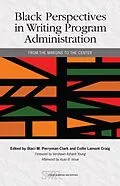 E-Book (epub) Black Perspectives in Writing Program Administration von Staci M. Perryman-Clark
