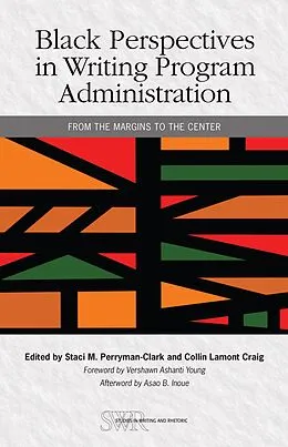 E-Book (epub) Black Perspectives in Writing Program Administration von Staci M. Perryman-Clark