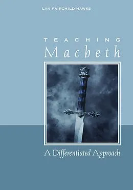 E-Book (epub) Teaching Macbeth von Lyn Fairchild Hawks