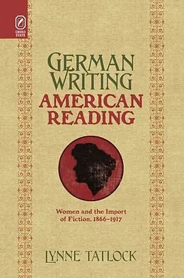 E-Book (pdf) German Writing, American Reading von Tatlock Lynne Tatlock