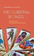 E-Book (epub) Neoliberal Bonds von Fernando A. Blanco