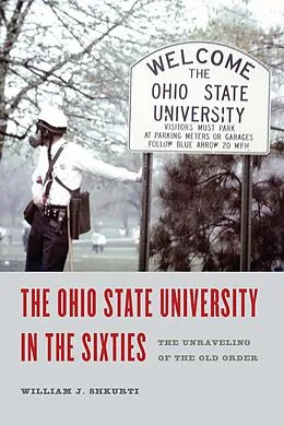 E-Book (epub) Ohio State University in the Sixties von Shkurti William J. Shkurti