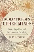 E-Book (epub) Romanticism's Other Minds von Savarese John Savarese