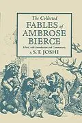 E-Book (pdf) THE COLLECTED FABLES OF AMBROSE BIERCE von JOSHI S.T. JOSHI