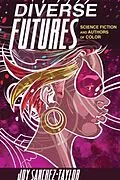 E-Book (epub) Diverse Futures von Joy Sanchez-Taylor