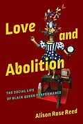 E-Book (epub) Love and Abolition von Alison Rose Reed