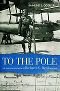 E-Book (epub) TO THE POLE von RAIMUND E. GOERLER