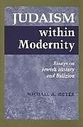 Livre Relié Judaism within Modernity de Michael A. Meyer