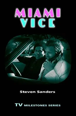E-Book (epub) Miami Vice von Steven Sanders