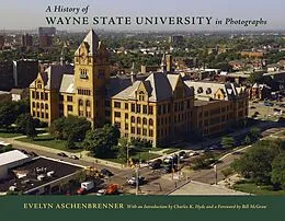 E-Book (epub) History of Wayne State University in Photographs von Evelyn Aschenbrenner