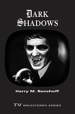 E-Book (epub) Dark Shadows von Harry M. Benshoff