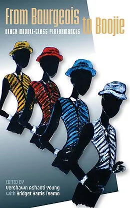 E-Book (epub) From Bourgeois to Boojie von Vershawn Ashanti Young