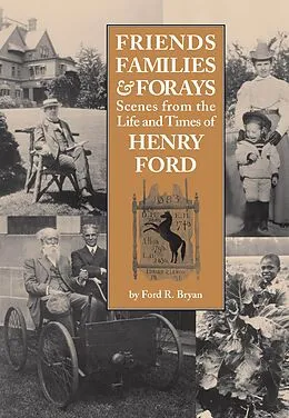 E-Book (epub) Friends, Families & Forays von Ford R. Bryan