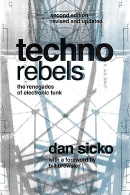 E-Book (epub) Techno Rebels von Dan Sicko