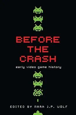 E-Book (epub) Before the Crash von Mark J. P. Wolf