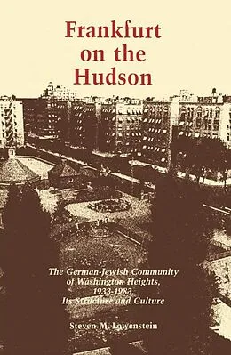 E-Book (epub) Frankfurt on the Hudson von Steven M. Lowenstein