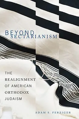 E-Book (epub) Beyond Sectarianism von Adam S. Ferziger