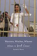 E-Book (epub) Warriors, Witches, Whores von Rachel S. Harris