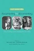 Kartonierter Einband Documenting the Documentary von Barry Keith Sloniowski, Jeannette Grant