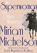E-Book (epub) Superwoman and Other Writings by Miriam Michelson von 
