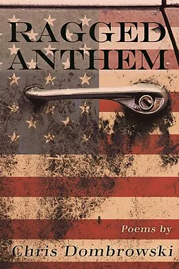 E-Book (epub) Ragged Anthem von Chris Dombrowski