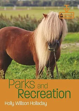 E-Book (epub) Parks and Recreation von Holly Willson Holladay