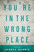 E-Book (epub) You're in the Wrong Place von Joseph Harris