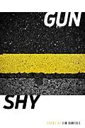 E-Book (epub) Gun/Shy von Jim Daniels