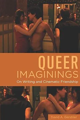 E-Book (epub) Queer Imaginings von David A. Gerstner