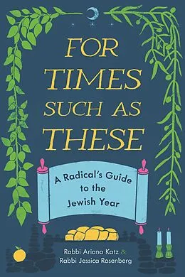 E-Book (epub) For Times Such as These von Ariana Katz, Jessica Rosenberg
