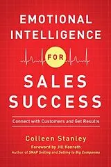 Kartonierter Einband Emotional Intelligence for Sales Success von Colleen Stanley
