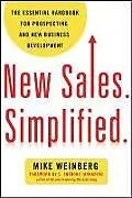 Kartonierter Einband New Sales. Simplified von Mike Weinberg