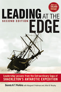 Broché Leading at the Edge: Leadership Lessons from the Extraordinary Saga de Dennis; Holtman, Margaret Perkins