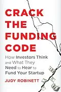 E-Book (epub) Crack the Funding Code von Judy Robinett
