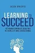 Kartonierter Einband The Learning to Succeed von Thomas Nelson