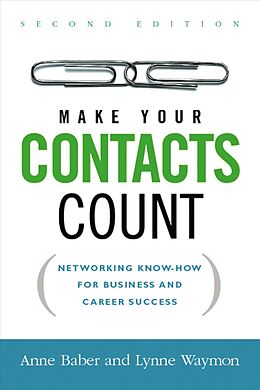 Livre de poche Make your Contacts Count - 2 ème édition de Anne; Waymon, Lynne Baber