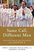 E-Book (epub) Same Call, Different Men von Mary L. Gautier, Paul M. Perl, Stephen J. Fichter