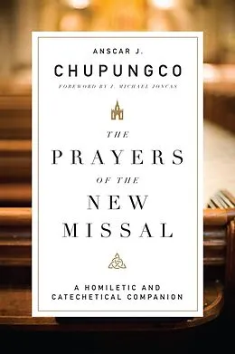 E-Book (epub) The Prayers of the New Missal von Anscar J. Chupungco