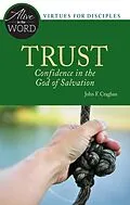 E-Book (epub) Trust, Confidence in the God of Salvation von John F. Craghan