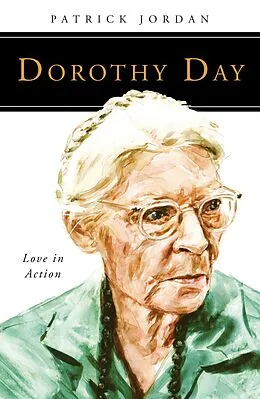 E-Book (epub) Dorothy Day von Patrick Jordan
