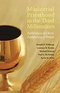 E-Book (epub) Ministerial Priesthood in the Third Millennium von Ronald D. Witherup, Lawrence B. Terrien, Michael G. Witczak