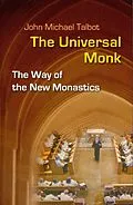 E-Book (epub) The Universal Monk von John Michael Talbot