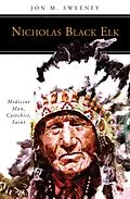 E-Book (epub) Nicholas Black Elk von Jon M. Sweeney