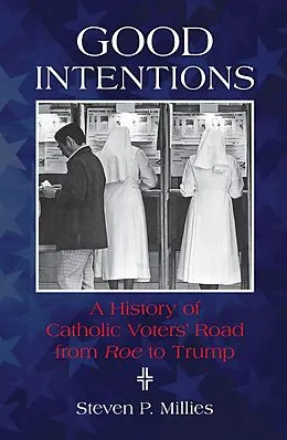 E-Book (epub) Good Intentions von Steven P Millies